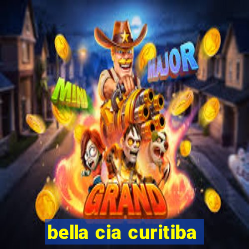 bella cia curitiba